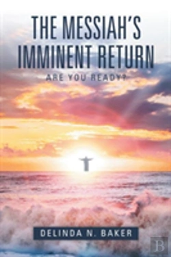 Bertrand.pt - The Messiah'S Imminent Return