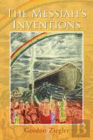 The Messiah'S Inventions
