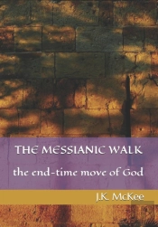 The Messianic Walk