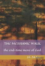 The Messianic Walk