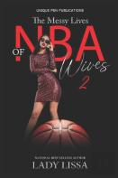 The Messy Lives Of Nba Wives 2