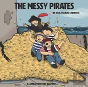 The Messy Pirates: Book 1