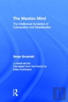 The Mestizo Mind