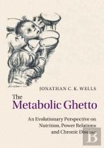 The Metabolic Ghetto