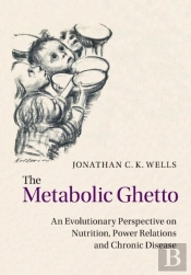The Metabolic Ghetto