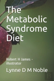 The Metabolic Syndrome Diet