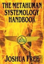 The Metahuman Systemology Handbook