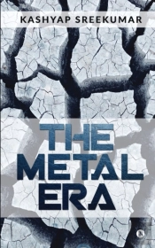 The Metal Era