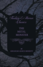 The Metal Monster