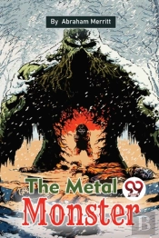 The Metal Monster