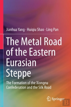 Bertrand.pt - The Metal Road Of The Eastern Eurasian Steppe