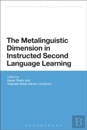 The Metalinguistic Dimension In Instructed Second Language Learning