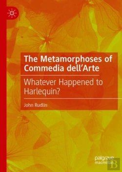 Bertrand.pt - The Metamorphoses Of Commedia Dellâ€™Arte