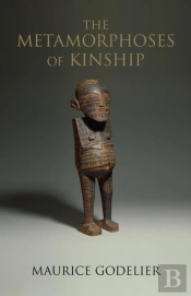 The Metamorphoses Of Kinship
