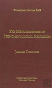 The Metamorphoses Of Phenomenological Reduction