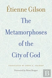 The Metamorphoses Of The City Of God