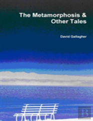 The Metamorphosis & Other Tales