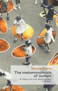 The Metamorphosis Of Autism