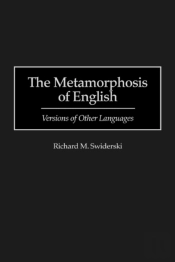 The Metamorphosis Of English Versions Of Other Languages