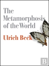 The Metamorphosis Of The World