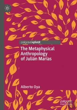 Bertrand.pt - The Metaphysical Anthropology Of Julian Marias