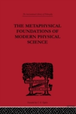 Bertrand.pt - The Metaphysical Foundations Of Modern Physical Science