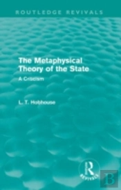 The Metaphysical Theory Of The State (Routledge Revivals)