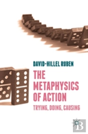 The Metaphysics Of Action