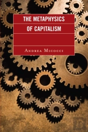 The Metaphysics Of Capitalism