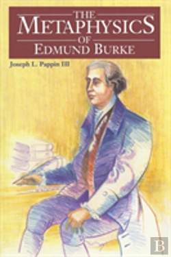 Bertrand.pt - The Metaphysics Of Edmund Burke