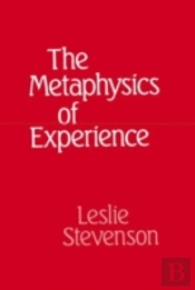 The Metaphysics Of Experience