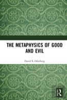 The Metaphysics Of Good And Evil