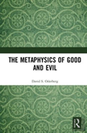 The Metaphysics Of Good And Evil
