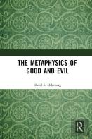 The Metaphysics Of Good And Evil