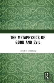 The Metaphysics Of Good And Evil