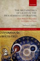 The Metaphysics Of Light In The Hexaemeral Literature