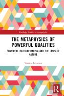 The Metaphysics Of Powerful Qualities