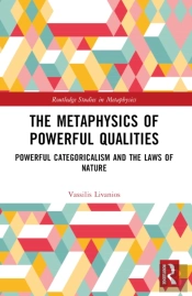 The Metaphysics Of Powerful Qualities