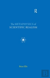 The Metaphysics Of Scientific Realism