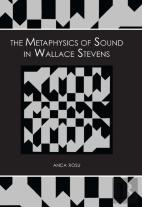 The Metaphysics Of Sound In Wallace Stevens