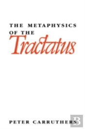 The Metaphysics Of The Tractatus