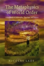 The Metaphysics Of World Order