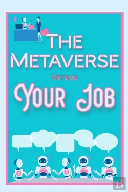 Bertrand.pt - The Metaverse Vs. Your Job