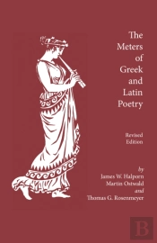 The Meters Of Greek And Latin Poetry