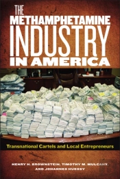 The Methamphetamine Industry In America