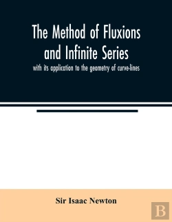 Bertrand.pt - The Method Of Fluxions And Infinite Series