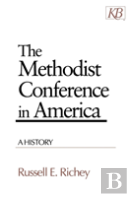 The Methodist Conference In America