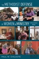 The Methodist Defense Of Women In Ministry