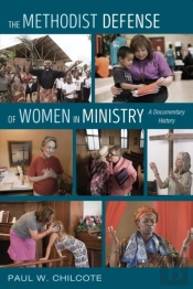 The Methodist Defense Of Women In Ministry
