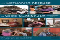 The Methodist Defense Of Women In Ministry